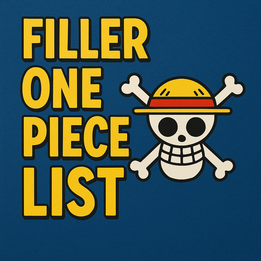 Filler One Piece List – क्या देखना चाहिए और क्या छोड़ना चाहिए? 1 filler one piece list